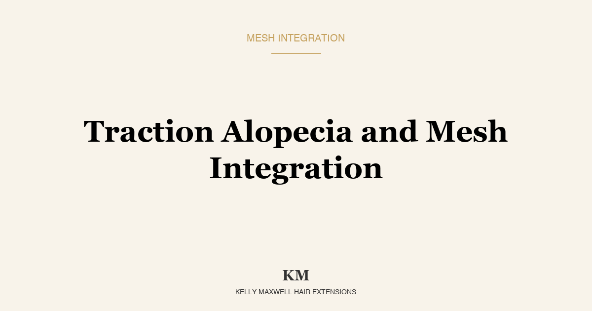 Traction Alopecia and Mesh Integration: A Safe Path Back After a Bad Install